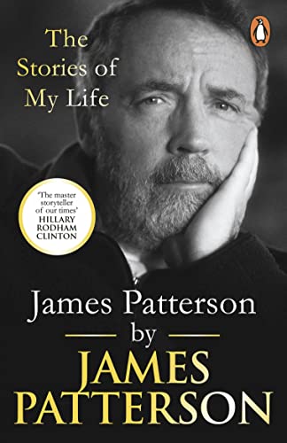 James Patterson: The Stories of My Life von Penguin